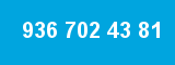 936 702 43 81 936 702 43 81